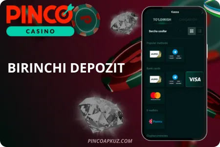 Pinco - Birinchi depozit